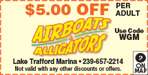 Special Coupon Offer for Airboats & Alligators at Lake Trafford